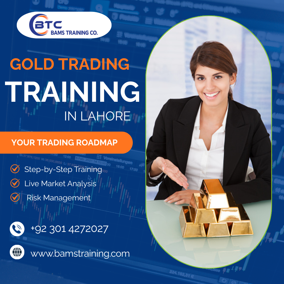gold trading training in Lahore